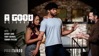 A Good Neighbor – Avery Jane, Tommy Pistol & Tony Genius (Pure Taboo) Сover